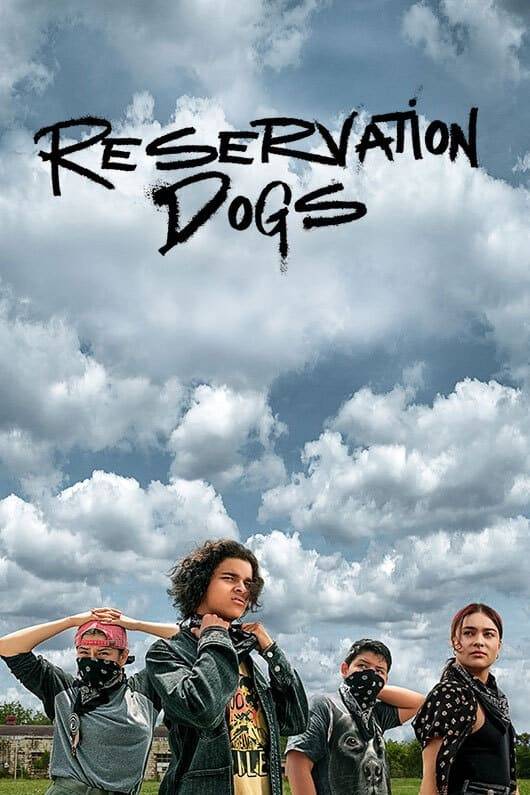 Poster: Reservation Dogs