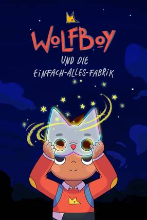 Poster: Wolfboy and The Everything Factory