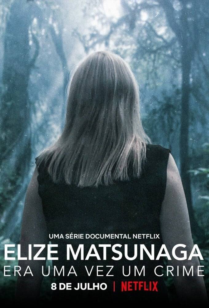 Poster: Elize Matsunaga: Es war einmal ein Mord