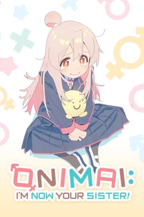 Poster: ONIMAI: Ab sofort Schwester!
