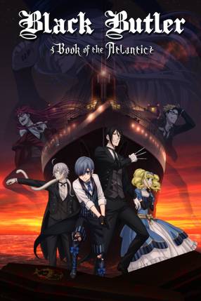 Poster: Black Butler - Book of the Atlantic (2017)