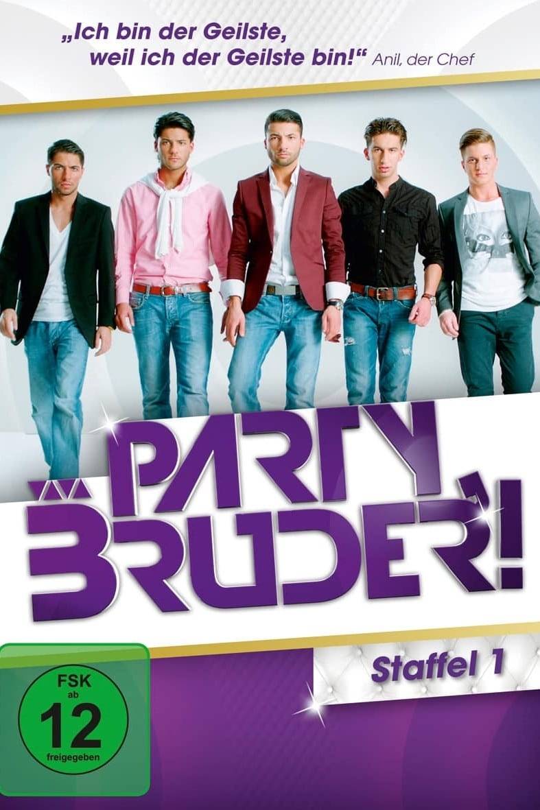 Poster: Party, Bruder!