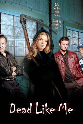 Poster: So gut wie tot - Dead Like Me