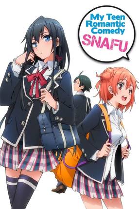 Poster: My Teen Romantic Comedy SNAFU