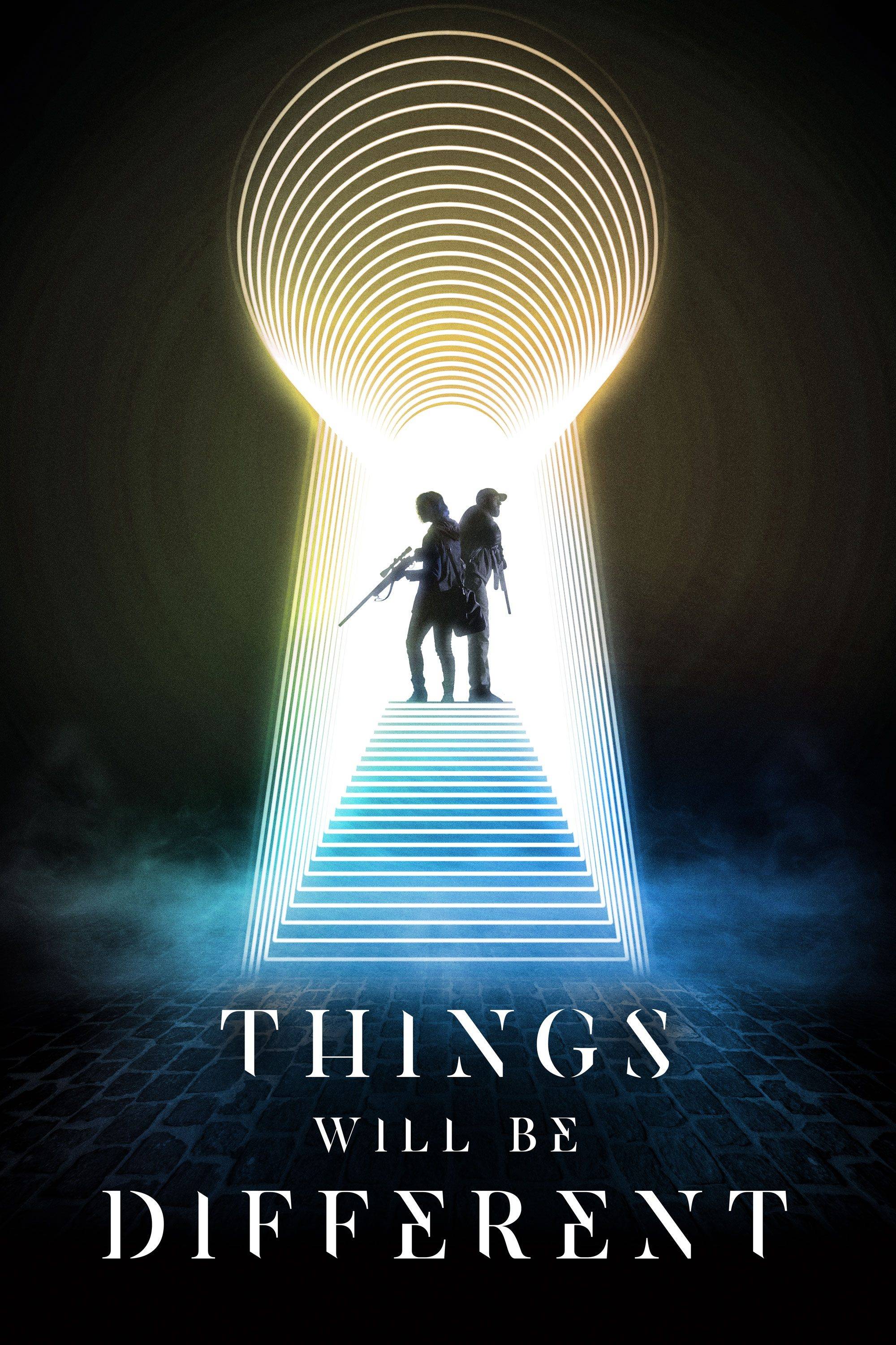 Poster: Things Will Be Different