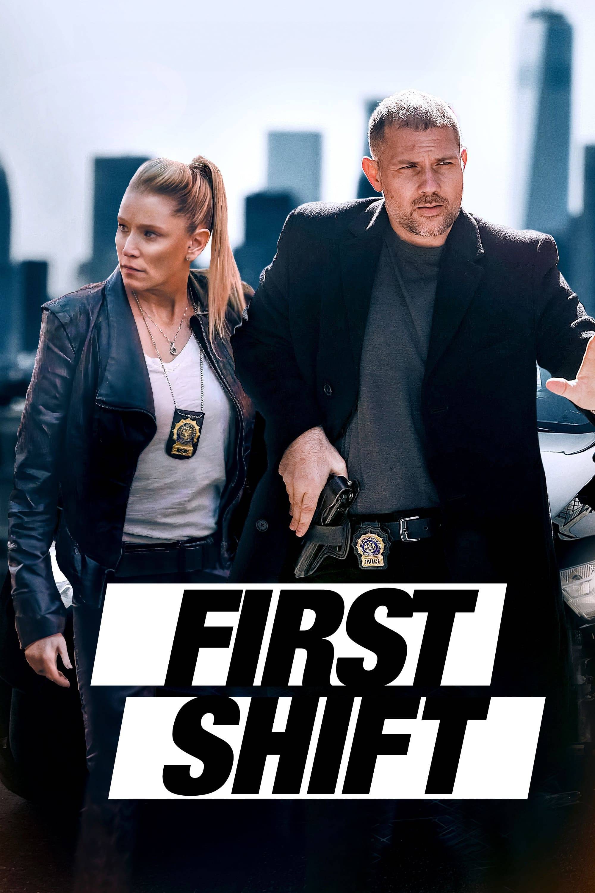 Poster: First Shift