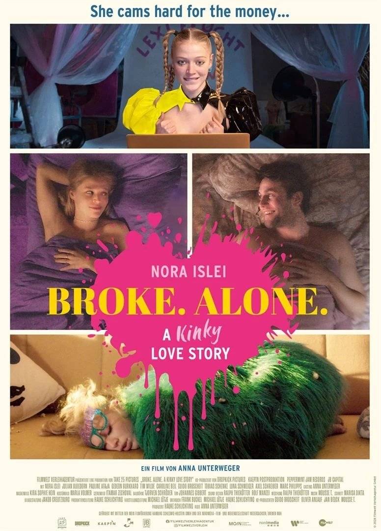 Poster: BROKE. ALONE. A kinky love story