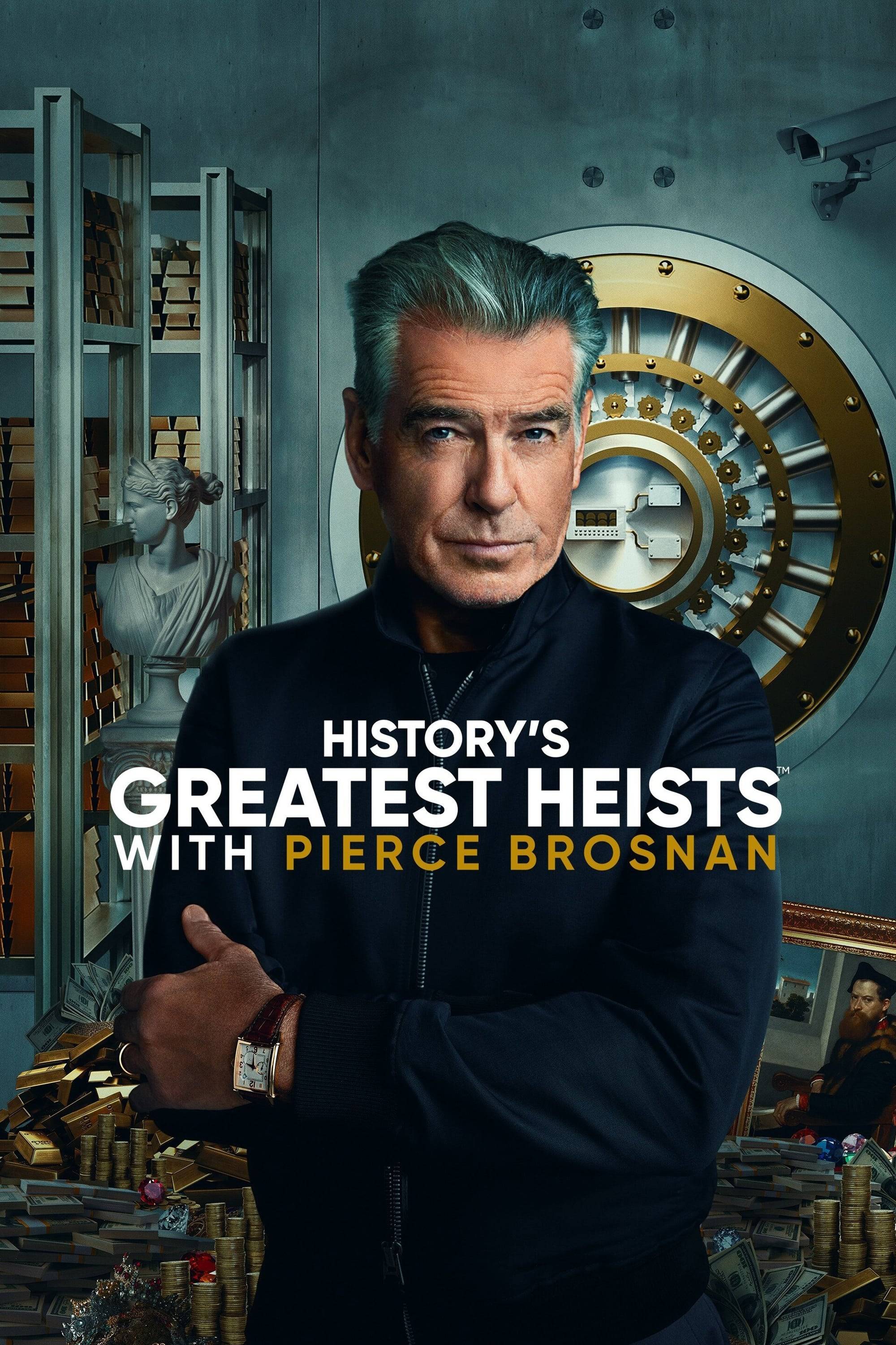 Poster: History's Greatest Heists mit Pierce Brosnan