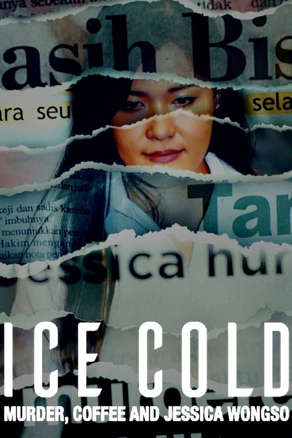 Poster: Ice Cold: Murder, Coffee and Jessica Wongso