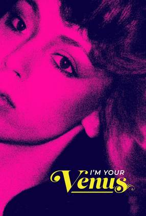 Poster: I'm Your Venus