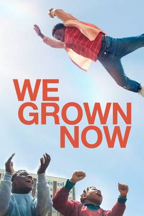 Poster: We Grown Now