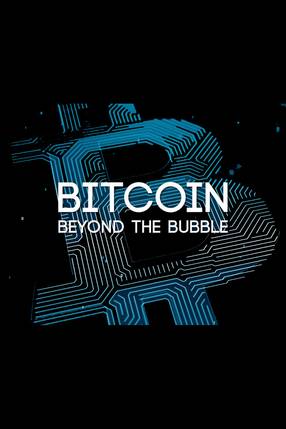 Poster: Bitcoin: Beyond the Bubble