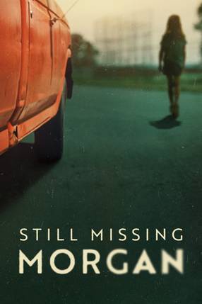 Poster: Still Missing Morgan