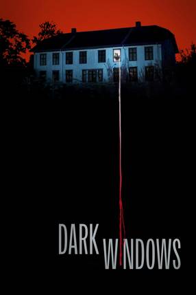 Poster: Dark Windows