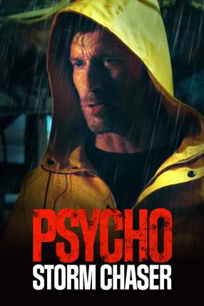 Poster: Psycho Storm Chaser