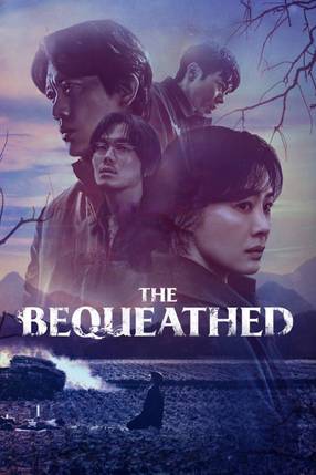 Poster: The Bequeathed