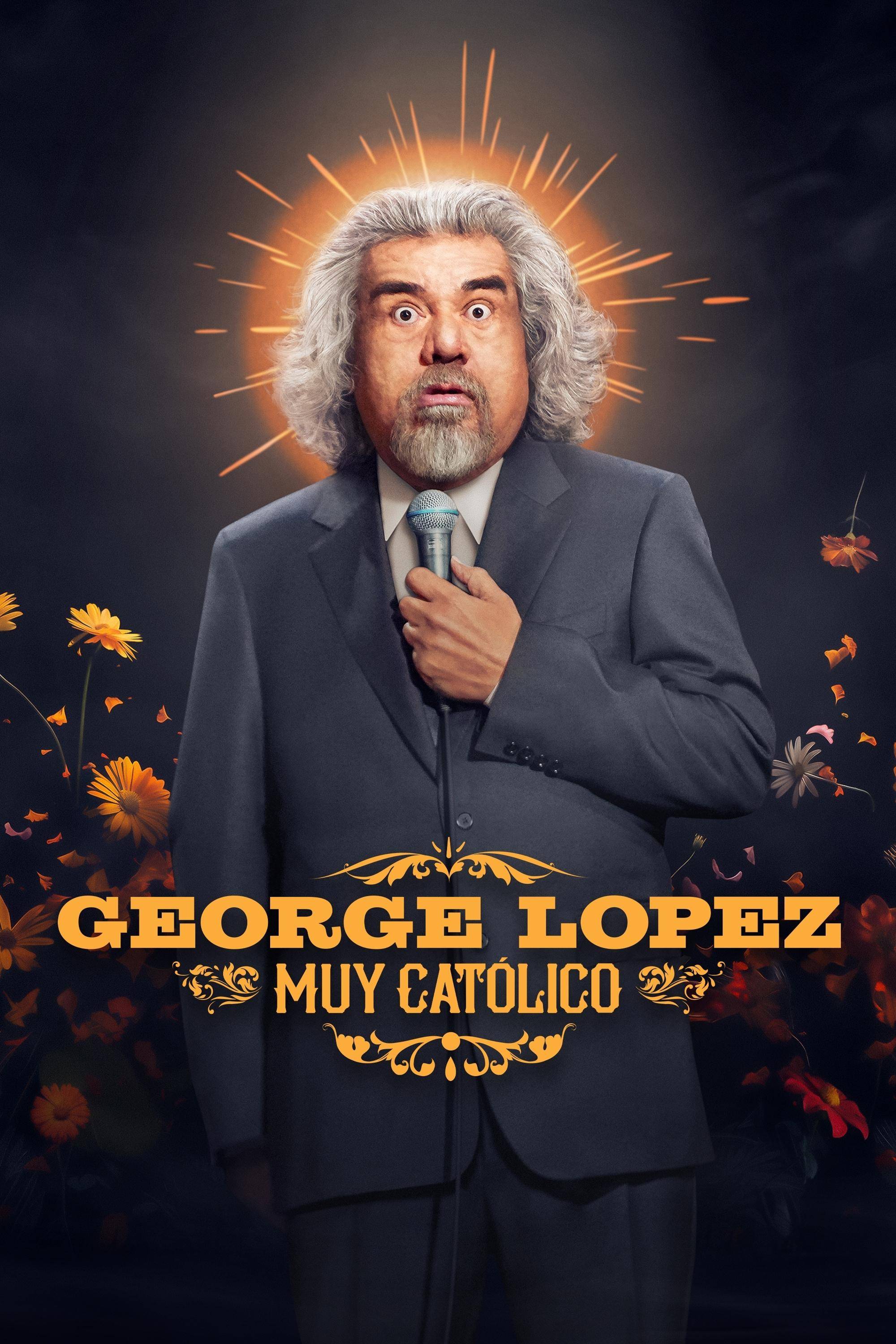 Poster: George Lopez: Streng katholisch