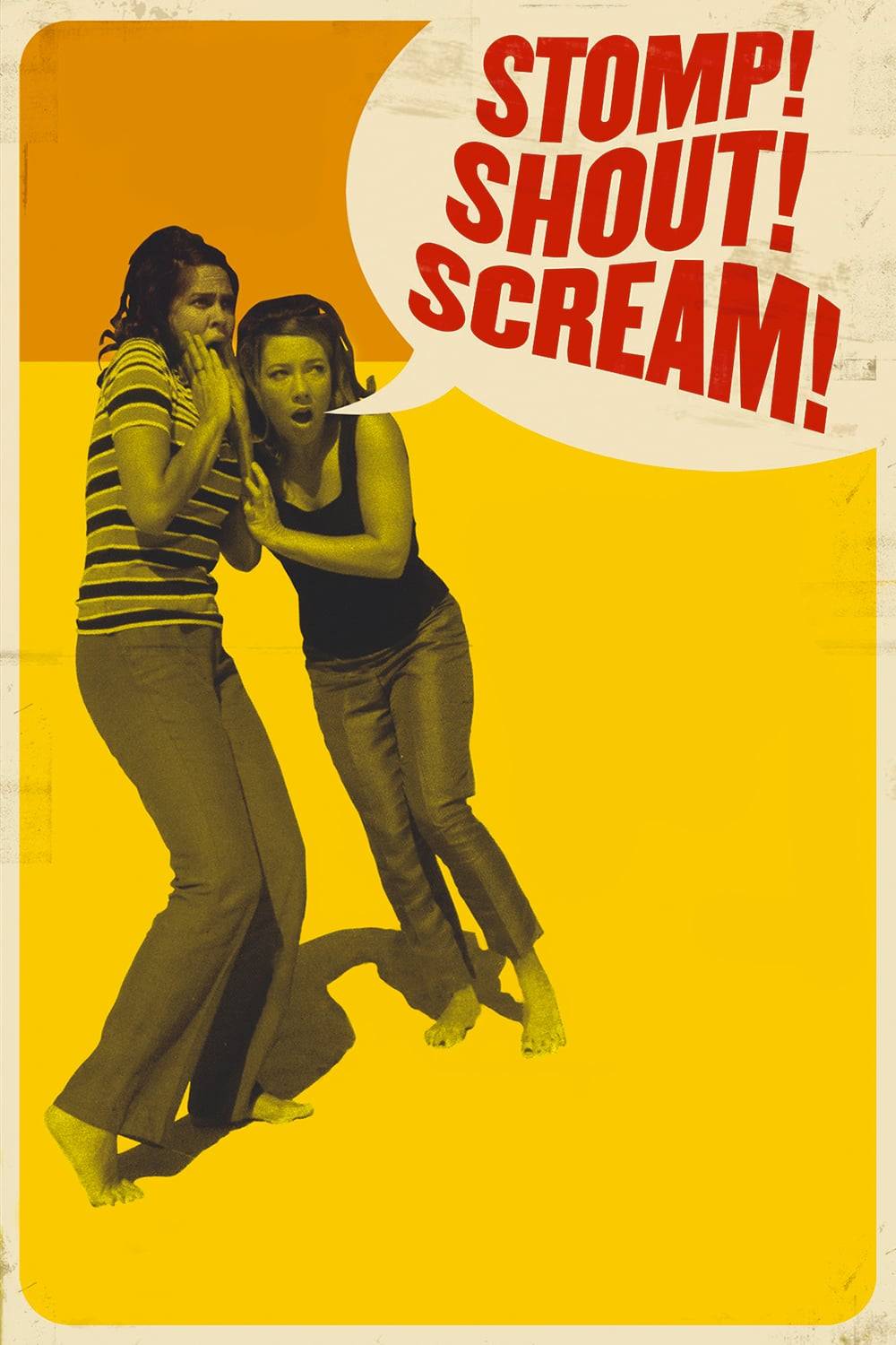 Poster: Stomp! Shout! Scream!