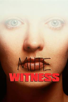 Poster: Mute Witness - Stumme Zeugin