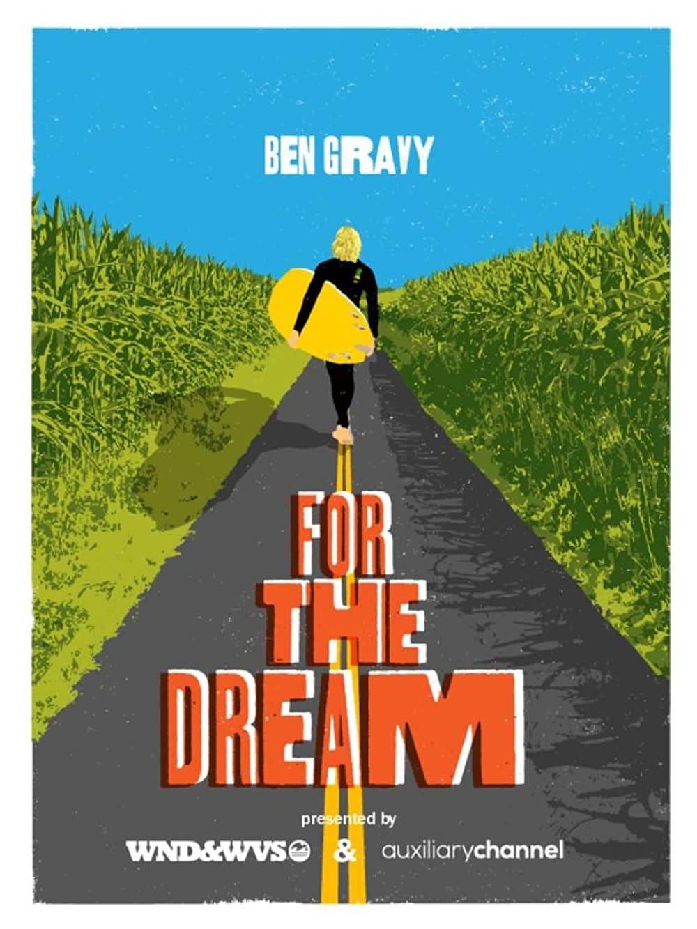 Poster: For the Dream