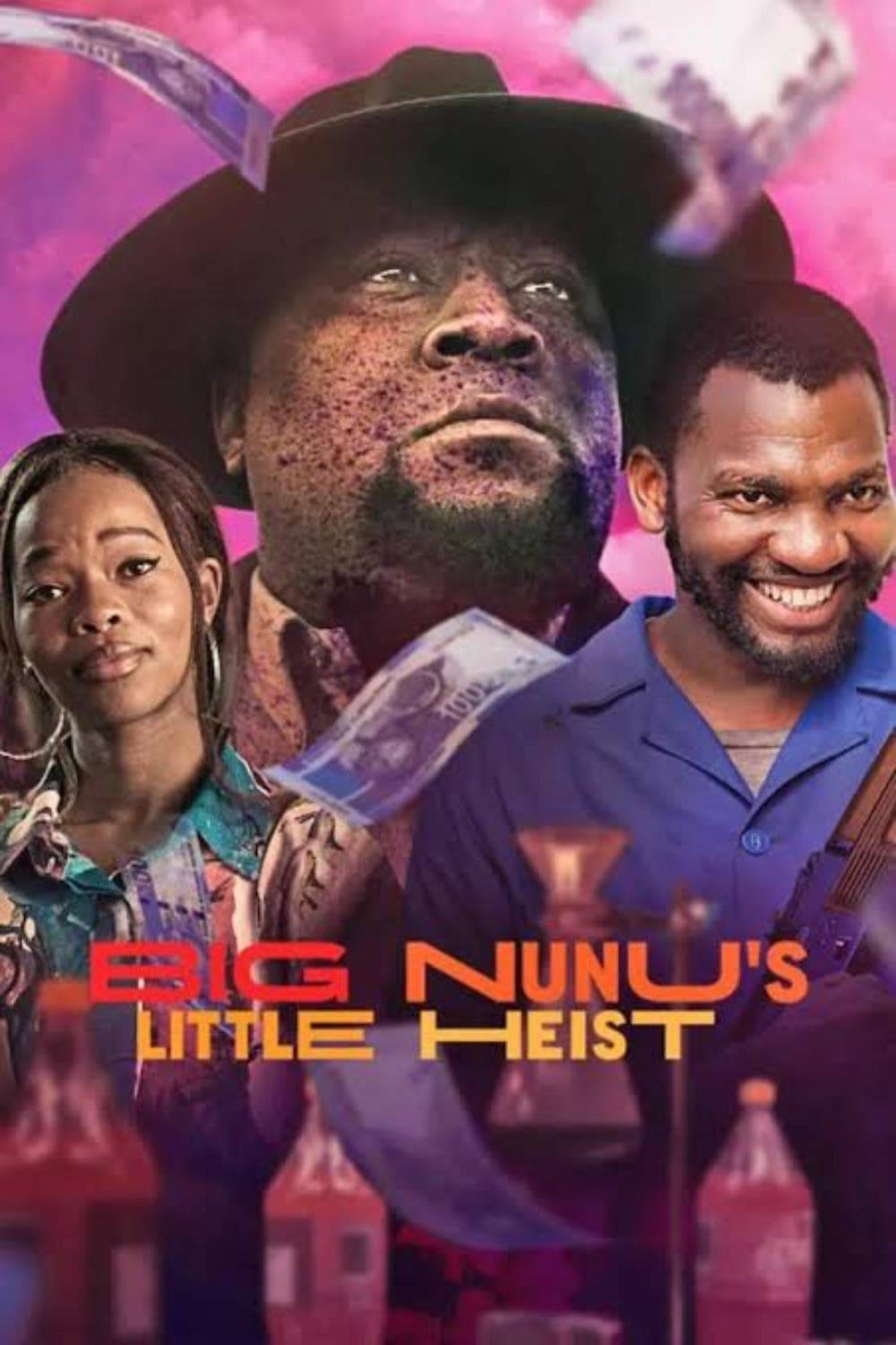 Poster: Big Nunu's Little Heist