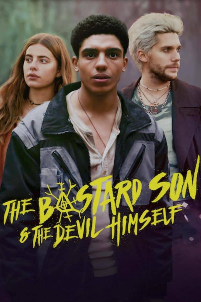 Poster: The Bastard Son & the Devil Himself