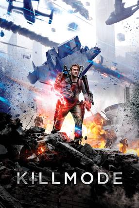 Poster: Kill Mode - Kampf um die Zukunft