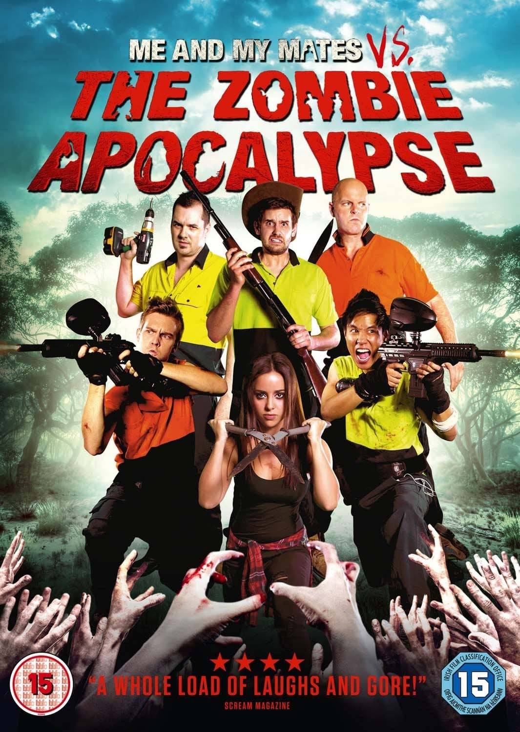 Poster: Me and My Mates vs. The Zombie Apocalypse