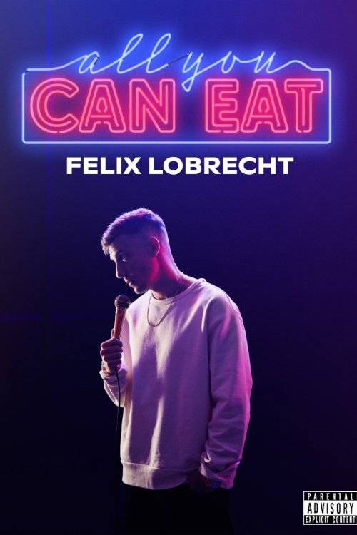Poster: Felix Lobrecht - All You Can Eat