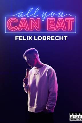 Poster: Felix Lobrecht - All You Can Eat
