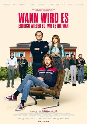 Poster: Wann wird es endlich wieder so, wie es nie war