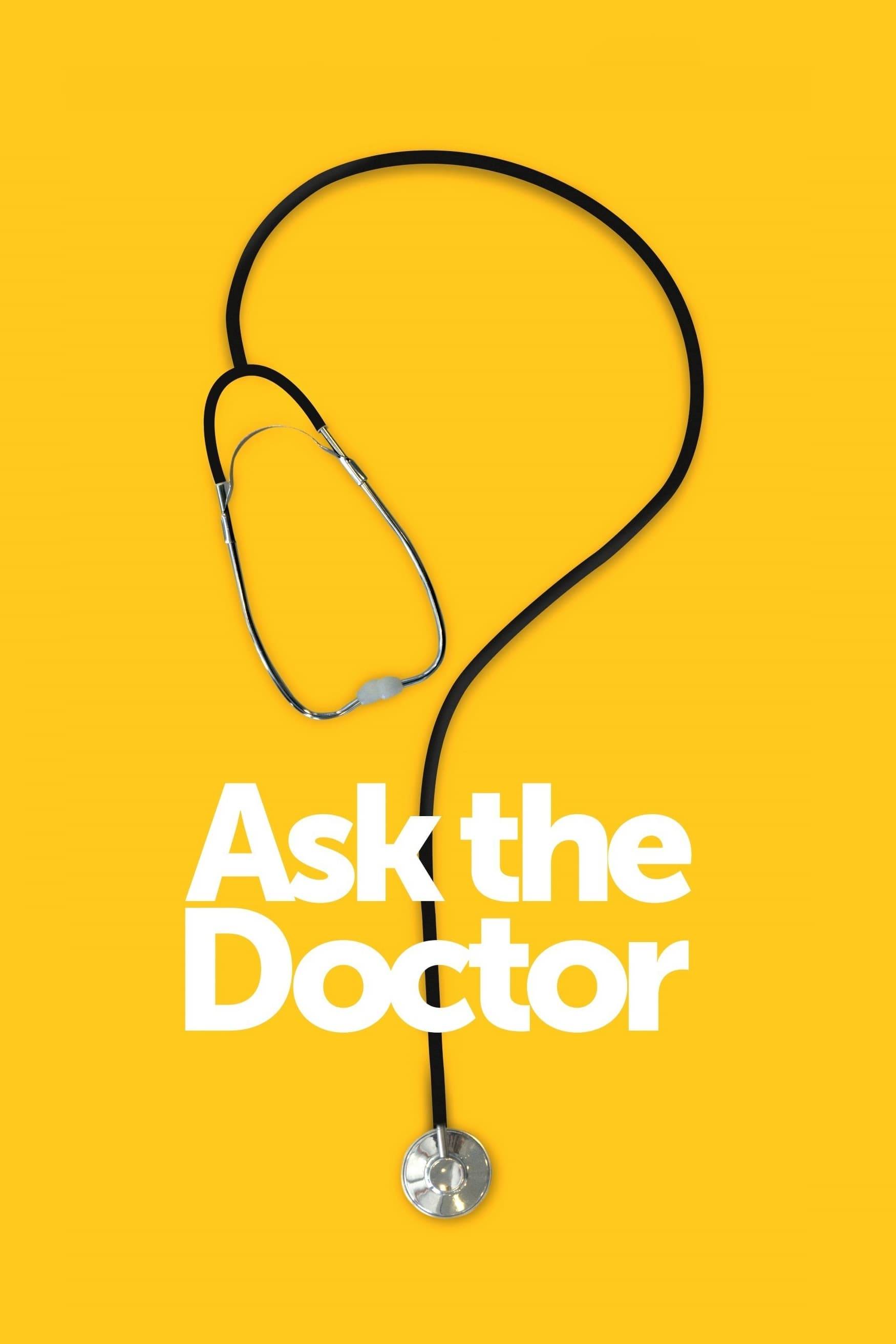 Poster: Ask the Doctor