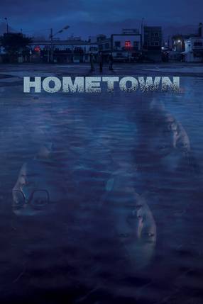 Poster: Hometown