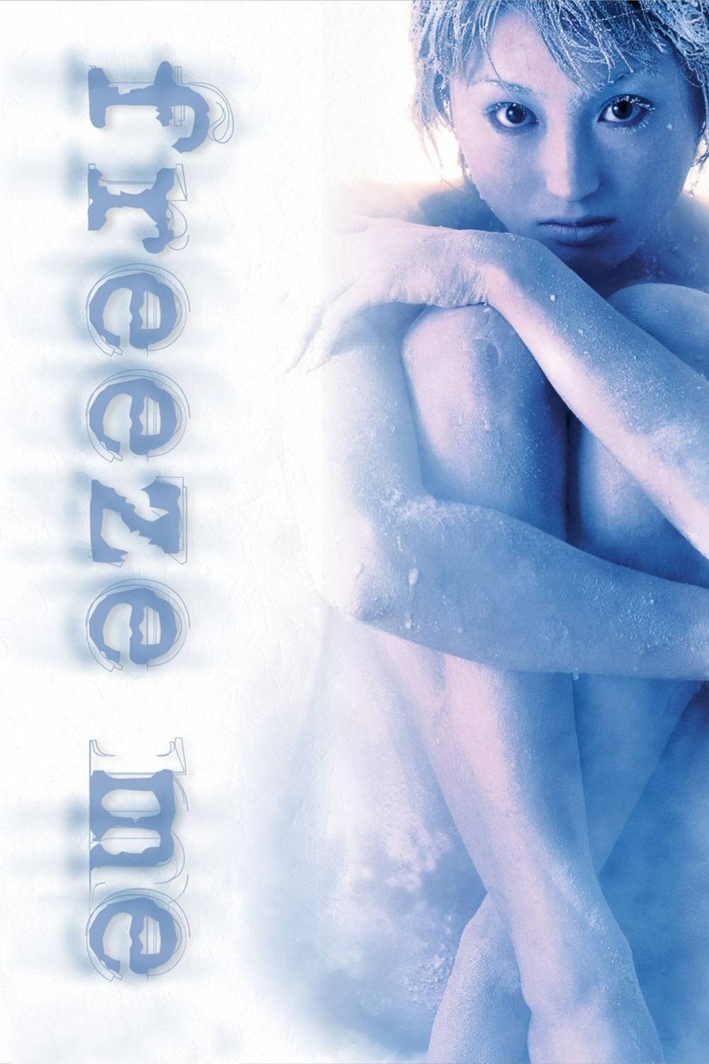 Poster: Freeze Me