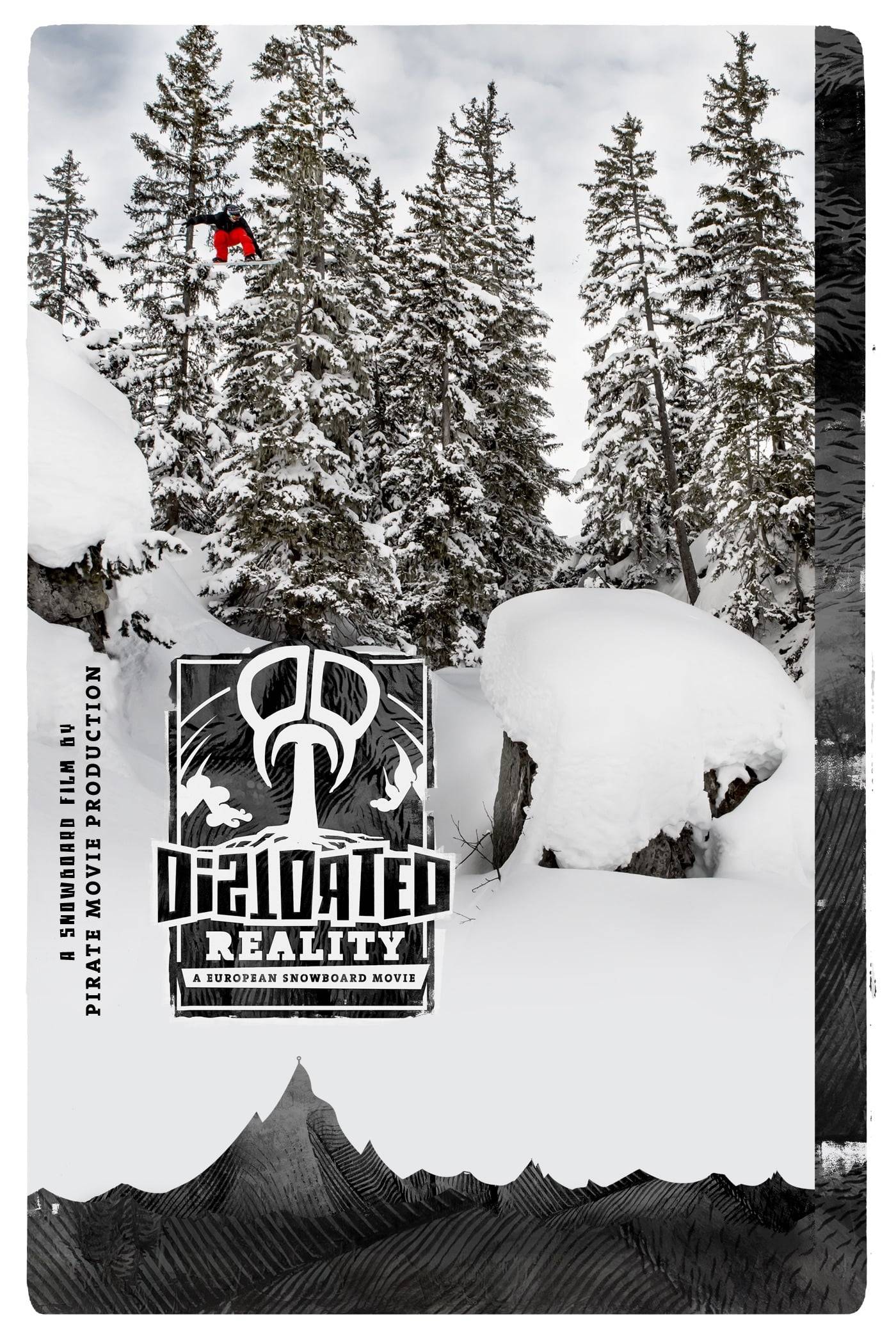 Poster: Distorted Reality: A European Snowboard Movie