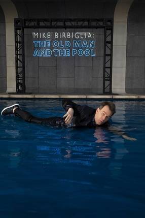 Poster: Mike Birbiglia: The Old Man and the Pool