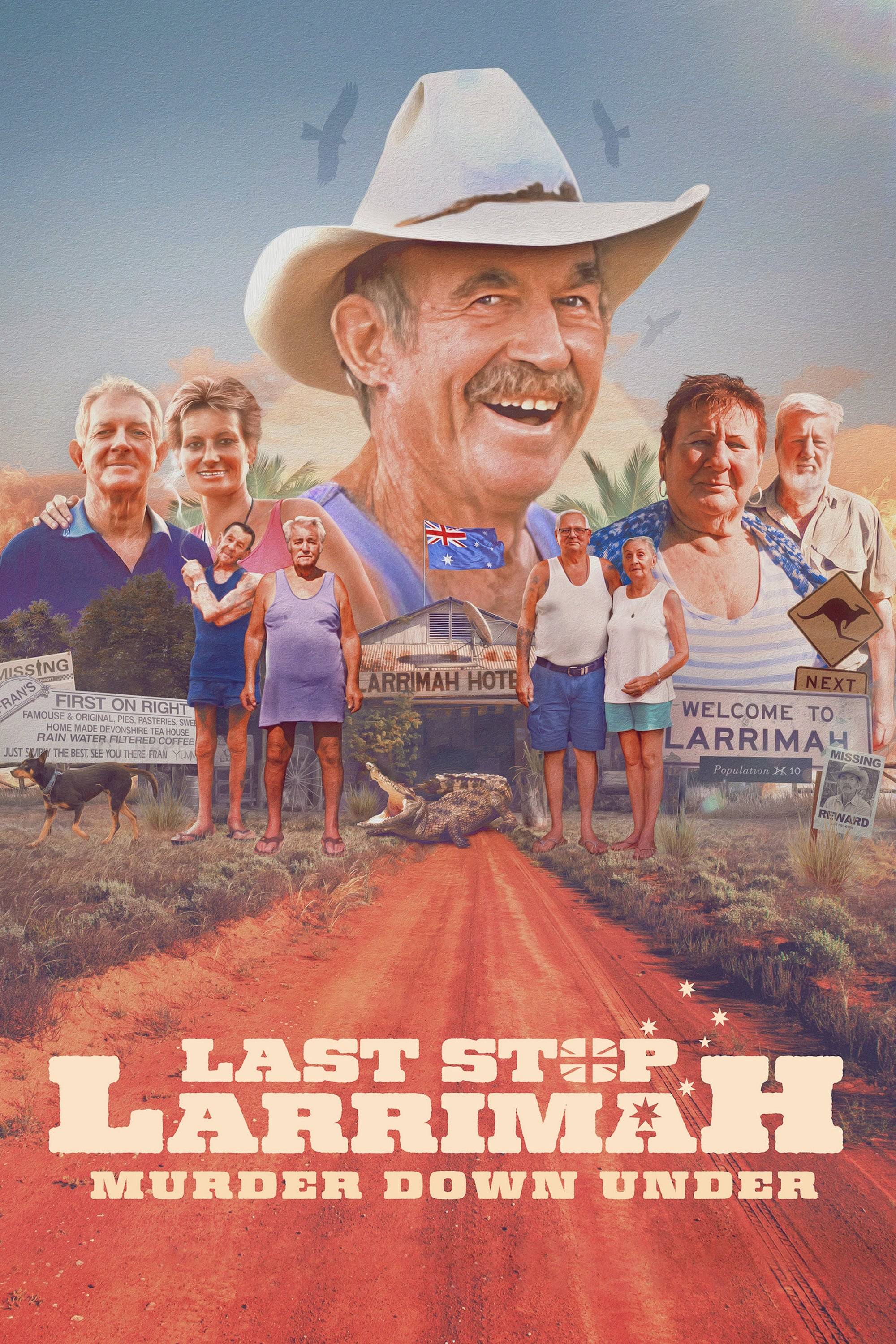 Poster: Last Stop Larrimah: Murder Down Under