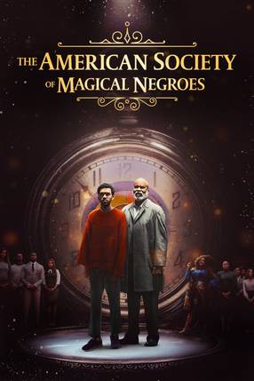 Poster: The American Society of Magical Negroes