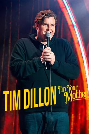 Poster: Tim Dillon: I'm Your Mother