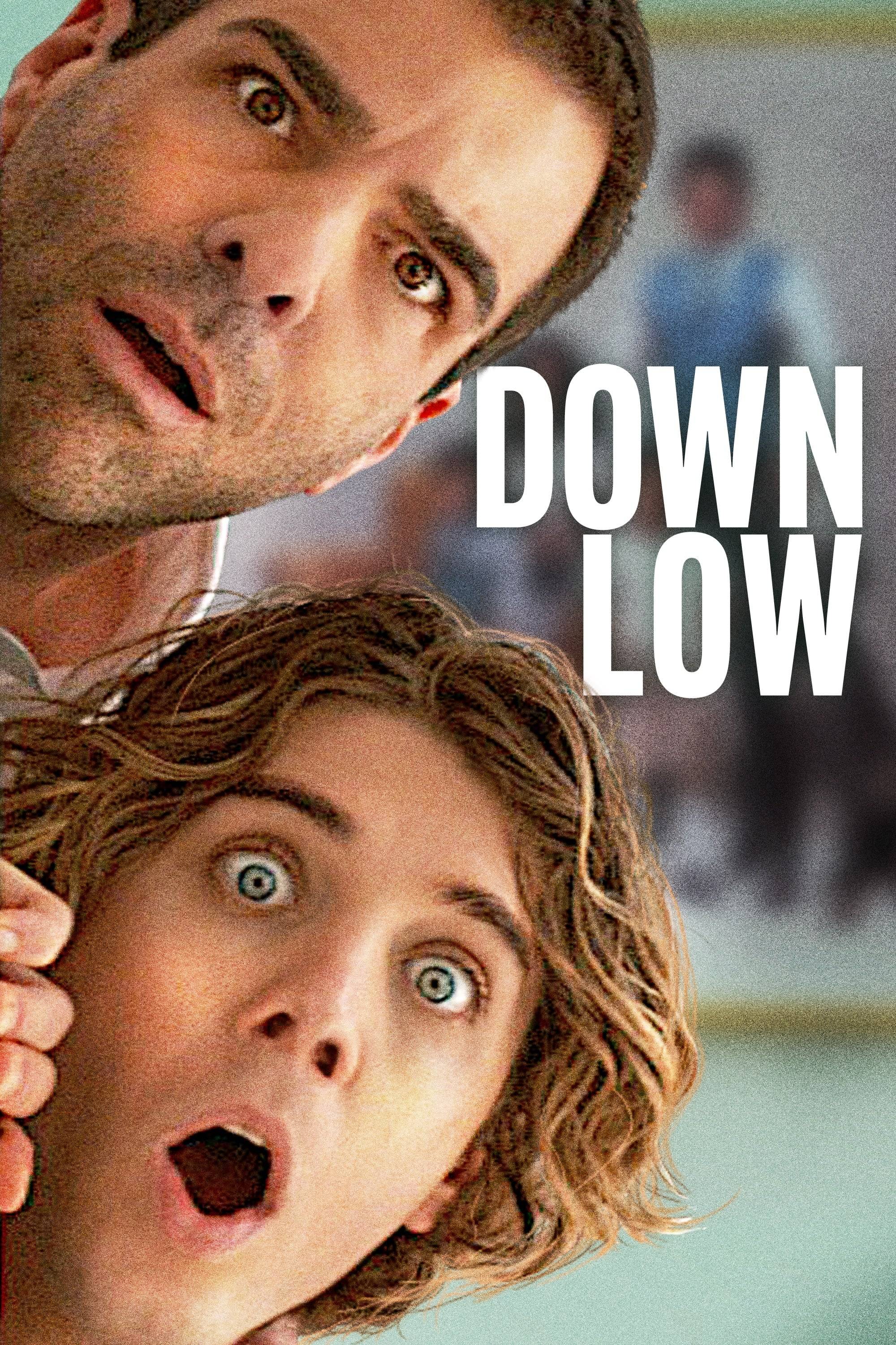 Poster: Down Low