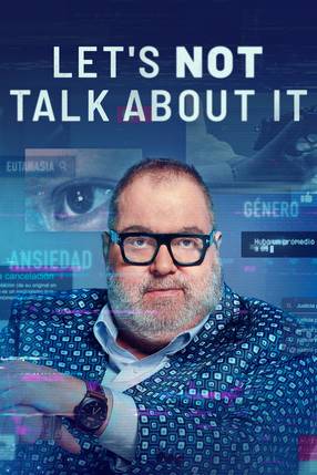 Poster: Let's not Talk About it
