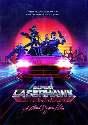 Poster: Captain Laserhawk: A Blood Dragon Remix