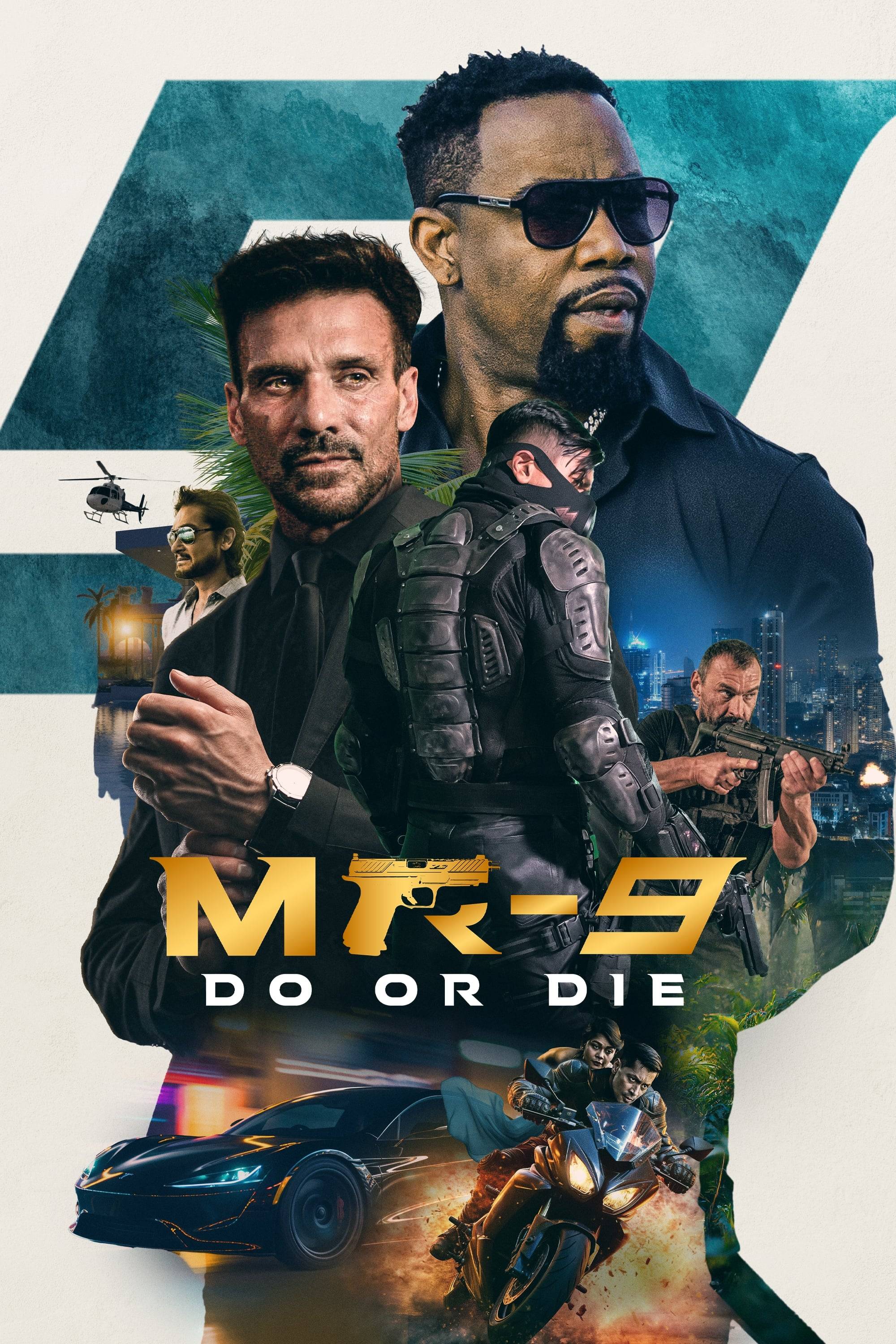 Poster: MR-9: Do or Die