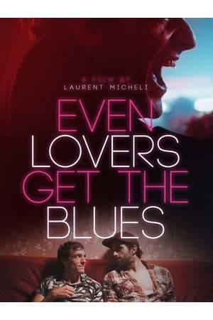 Poster: Even Lovers Get The Blues