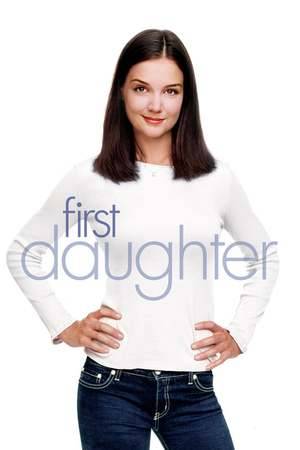 Poster: First Daughter - Date mit Hindernissen