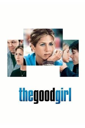 Poster: The Good Girl