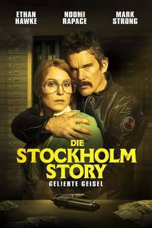 Poster: Die Stockholm Story: Geliebte Geisel