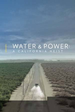 Poster: Water & Power: A California Heist