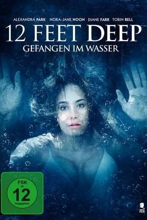Poster: 12 Feet Deep - Gefangen im Wasser