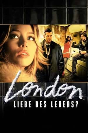 Poster: London - Liebe des Lebens?